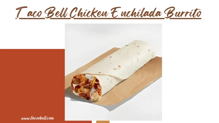 Taco Bell Chicken Enchilada Burrito