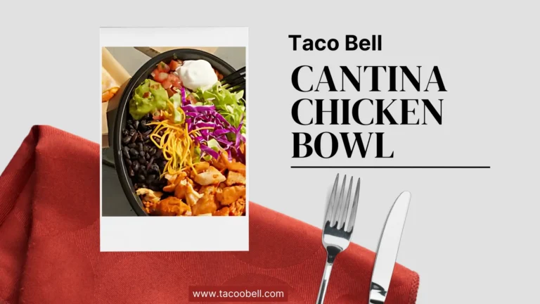 Taco Bell Cantina Chicken Bowl