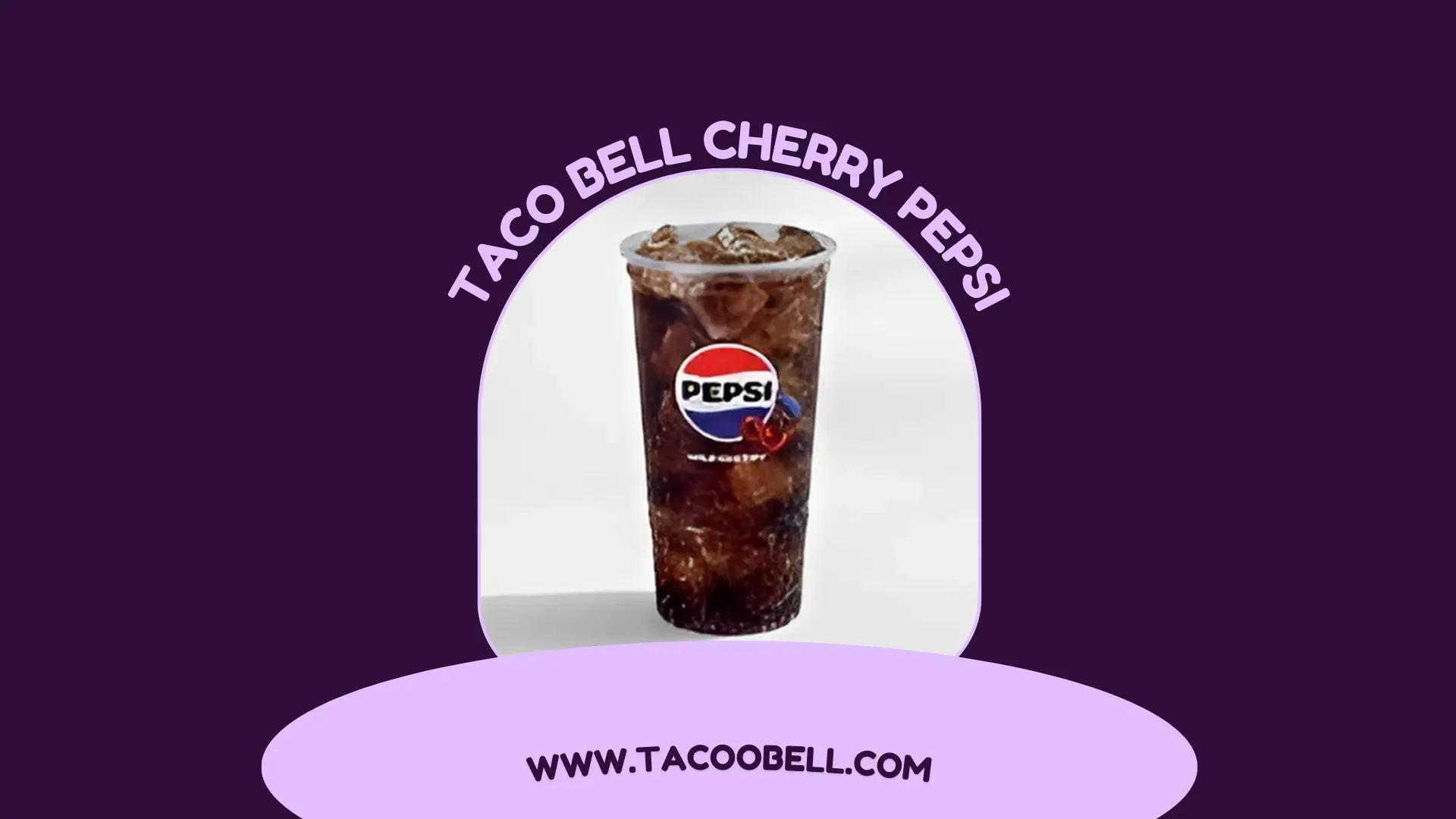 Taco Bell Cherry Pepsi