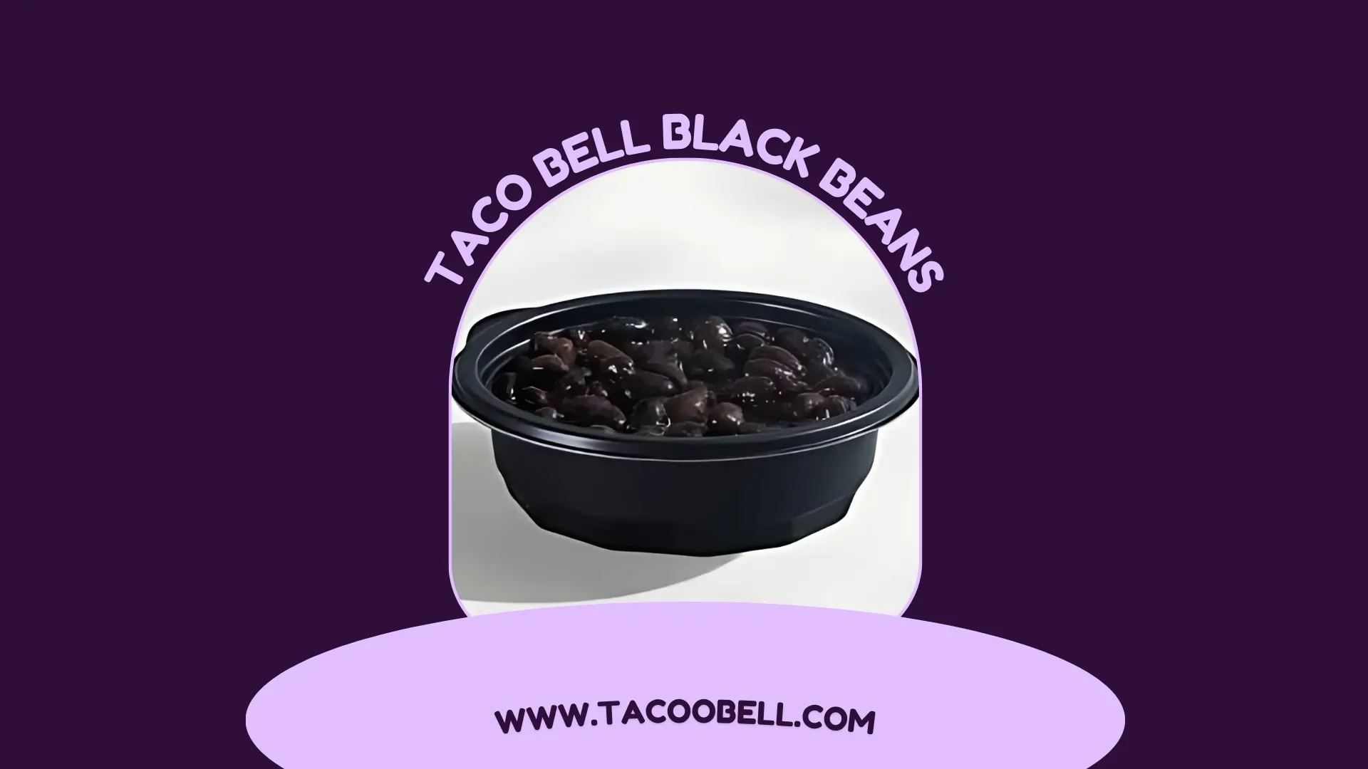 Taco Bell Black Beans