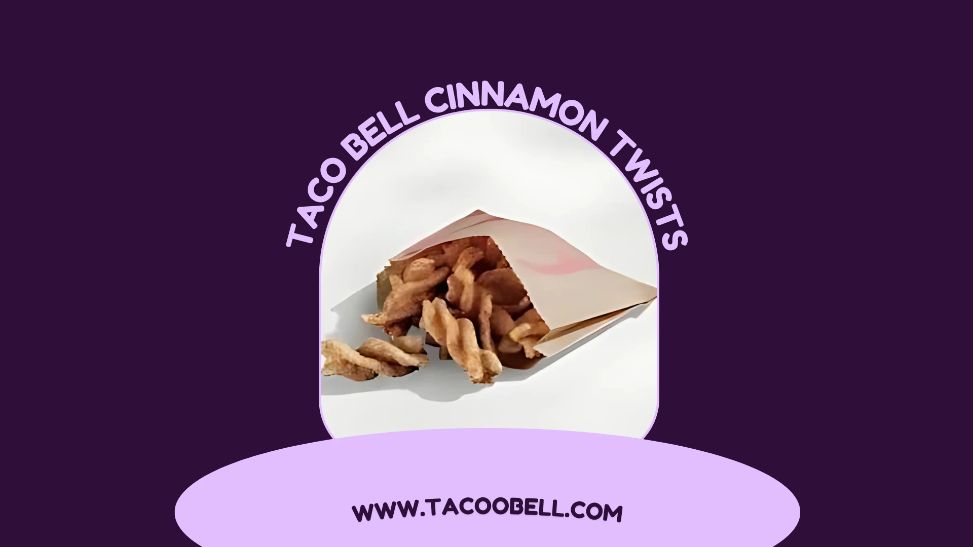 Taco Bell Cinnamon Twists